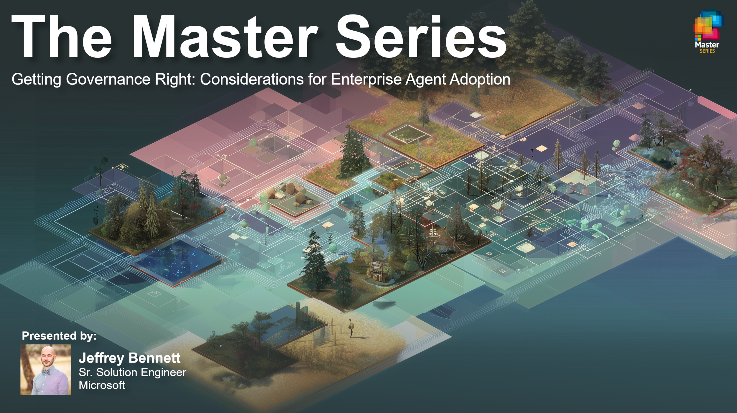 MasterSeries_01.27.2026_AgenticGovernance_16x9 (Hub and YouTube)